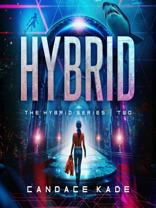 Title details for Hybrid by Candace Kade - Wait list